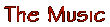 The Music